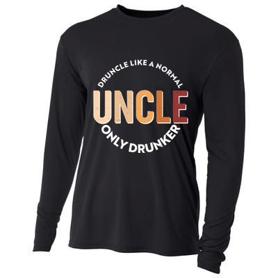 Funny Druncle Like A Normal Uncle Only Drunker Cooling Performance Long Sleeve Crew