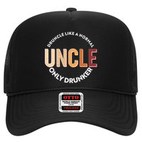 Funny Druncle Like A Normal Uncle Only Drunker Hat