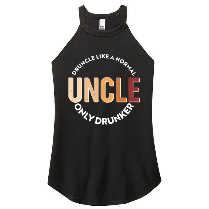 Funny Druncle Like A Normal Uncle Only Drunker Women's Perfect Tri Rocker Tank