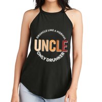 Funny Druncle Like A Normal Uncle Only Drunker Women's Perfect Tri Rocker Tank