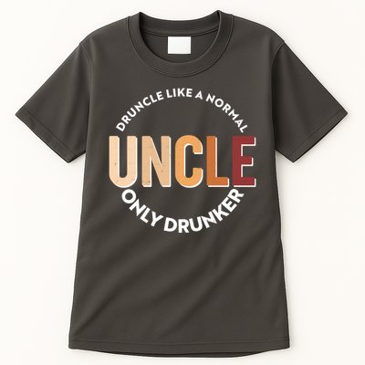 Funny Druncle Like A Normal Uncle Only Drunker Tall T-Shirt