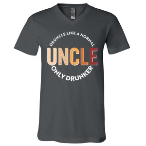 Funny Druncle Like A Normal Uncle Only Drunker V-Neck T-Shirt