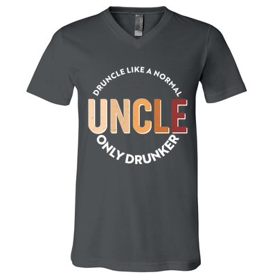 Funny Druncle Like A Normal Uncle Only Drunker V-Neck T-Shirt