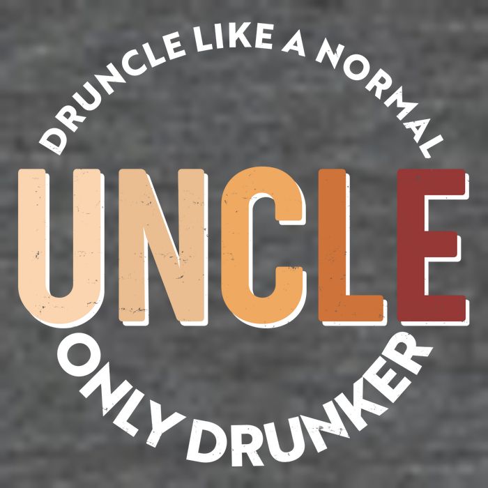 Funny Druncle Like A Normal Uncle Only Drunker Flatbill Hat