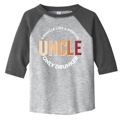 Funny Druncle Like A Normal Uncle Only Drunker Toddler Fine Jersey T-Shirt