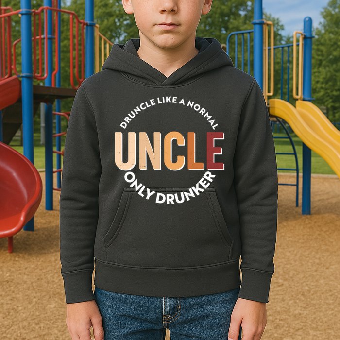 Funny Druncle Like A Normal Uncle Only Drunker Kids Hoodie