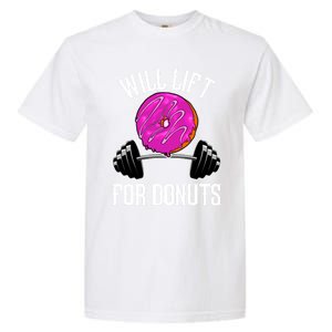 Funny Doughnut Lover Will Lift For Donuts Fitness Gym Donut Gift Garment-Dyed Heavyweight T-Shirt