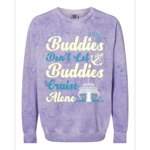 Friends Dont Let Buddies Cruise Alone Cruising Ship Meaningful Gift Colorblast Crewneck Sweatshirt