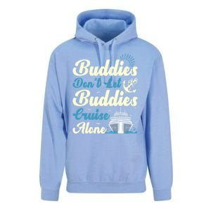 Friends Dont Let Buddies Cruise Alone Cruising Ship Meaningful Gift Unisex Surf Hoodie