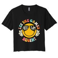 Field Day Let The Games Begin 2025 Teachers Women's Crop Top Tee