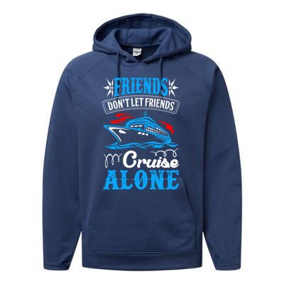 Friends Dont Let Cruise Alone Beach Summer Vacation Gift Performance Fleece Hoodie