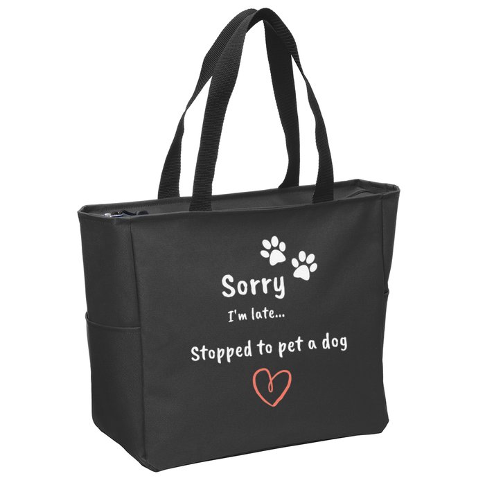 Funny Dog Lover Sorry I'm Late Stopped To Pet A Dog Zip Tote Bag