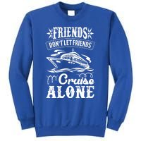 Friends Dont Let Cruise Alone Beach Summer Vacation Cute Gift Sweatshirt