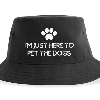 Funny Dog Lover I'm Just Here To Pet The Dogs Humorous Sustainable Bucket Hat