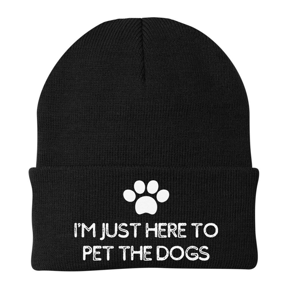 Funny Dog Lover I'm Just Here To Pet The Dogs Humorous Beanie
