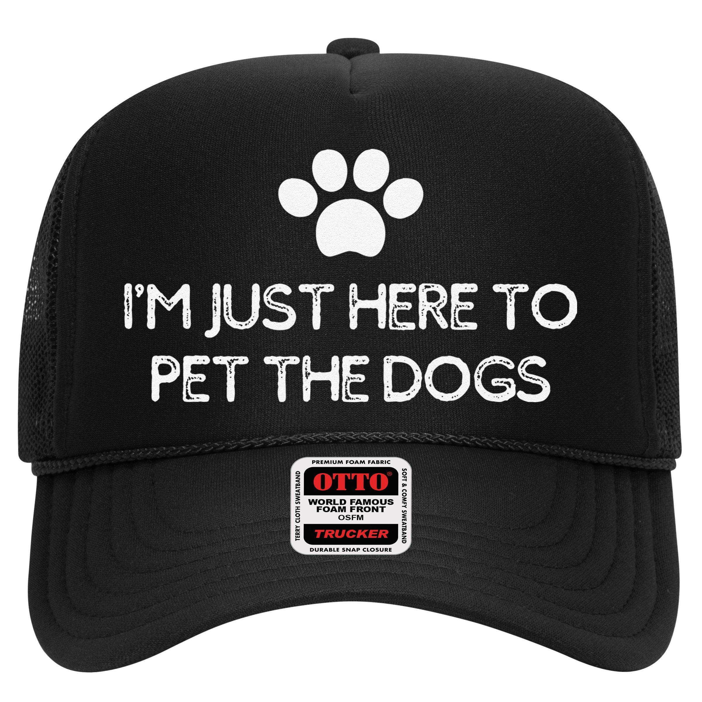 Funny Dog Lover I'm Just Here To Pet The Dogs Humorous Hat