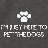 Funny Dog Lover I'm Just Here To Pet The Dogs Humorous Vector Backpack