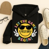 Field Day Let The Games Begin Hoodie