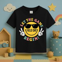 Field Day Let The Games Begin Toddler T-Shirt