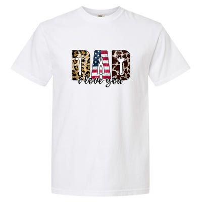 Father's Day Leopard I Love You Dad American Flag Garment-Dyed Heavyweight T-Shirt