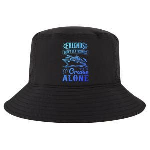 Friends Dont Let Cruise Alone Beach Summer Vacation Cute Gift Cool Comfort Performance Bucket Hat