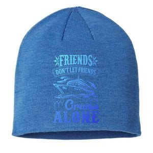 Friends Dont Let Cruise Alone Beach Summer Vacation Cute Gift Sustainable Beanie