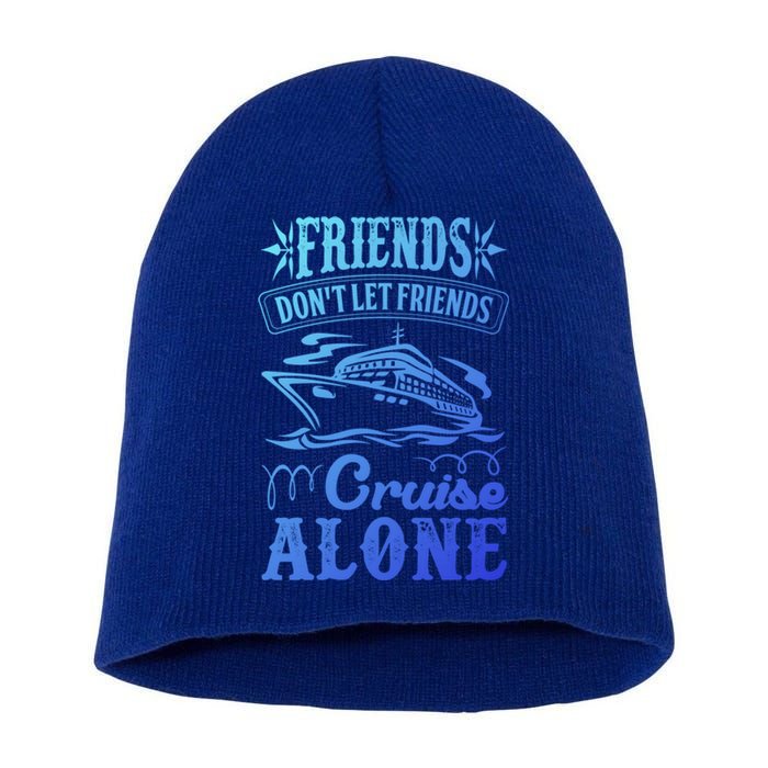 Friends Dont Let Cruise Alone Beach Summer Vacation Cute Gift Short Acrylic Beanie