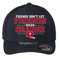 Friends DonT Let Friends Wear Orange Funny College Football Flexfit Unipanel Trucker Cap