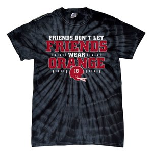 Friends DonT Let Friends Wear Orange Funny College Football Tie-Dye T-Shirt