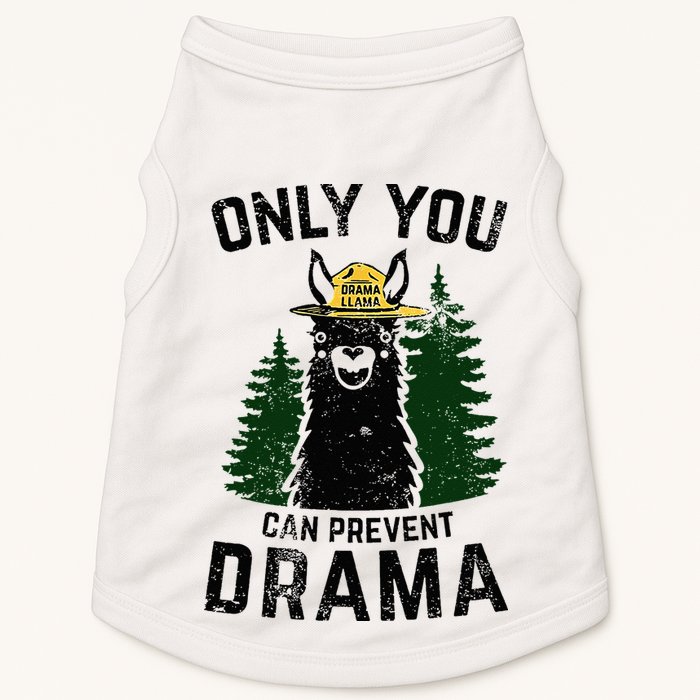 Funny Drama Llama Only You Can Prevent Drama Sarcastic Lover Doggie Tank