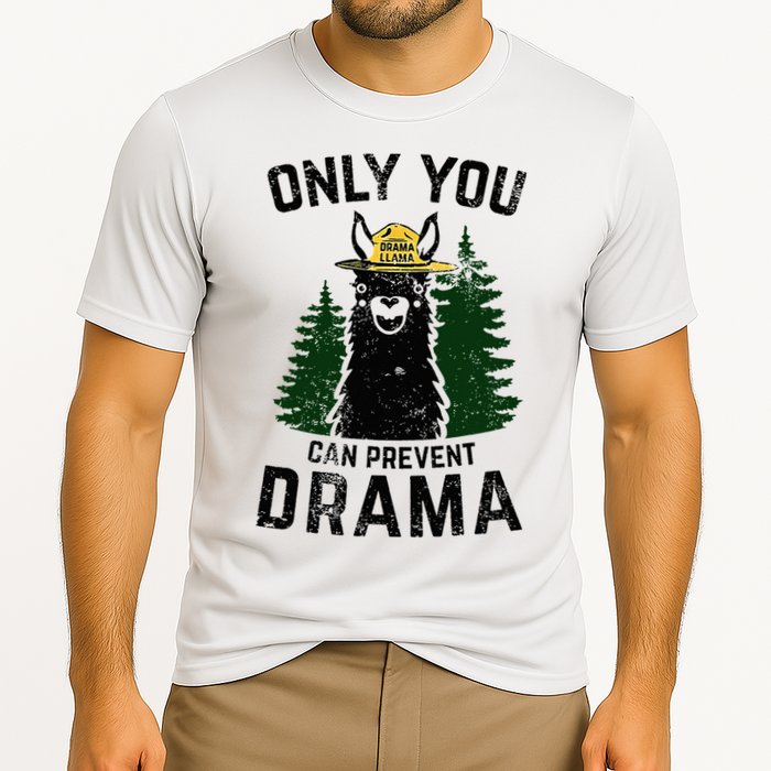 Funny Drama Llama Only You Can Prevent Drama Sarcastic Lover Cooling Performance Crew T-Shirt