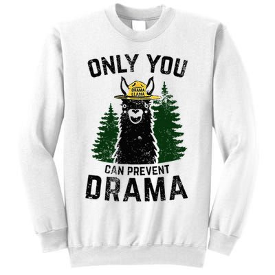 Funny Drama Llama Only You Can Prevent Drama Sarcastic Lover Sweatshirt