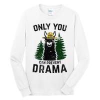 Funny Drama Llama Only You Can Prevent Drama Sarcastic Lover Tall Long Sleeve T-Shirt
