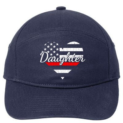 Firefighter Daughter Life Heart The Thin Red Line Heart Gift 7-Panel Snapback Hat