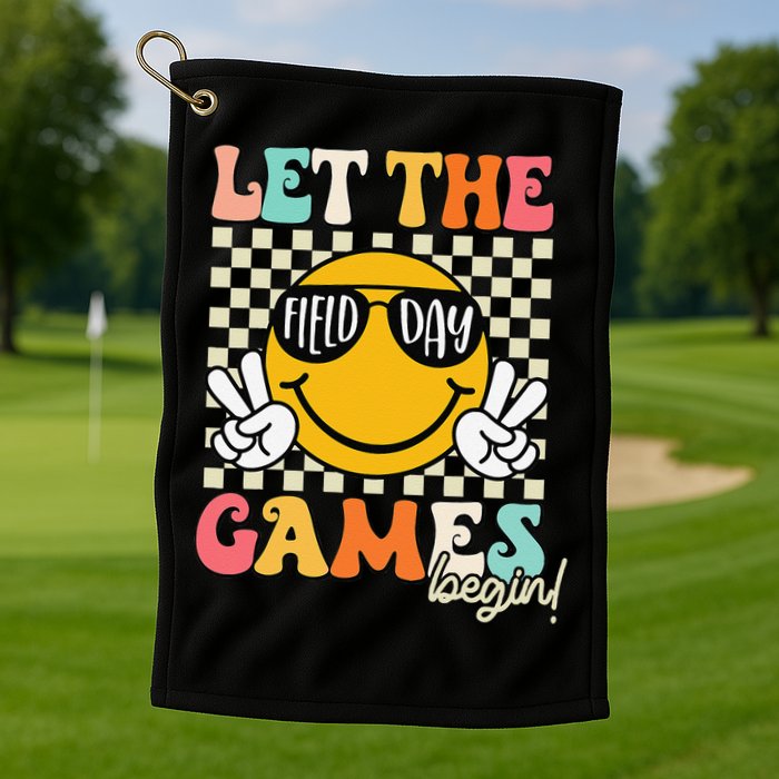 Field Day Let The Games Begin 2025 Teachers Golf Towel