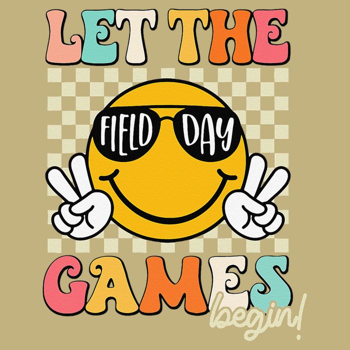 Field Day Let The Games Begin 2025 Teachers Magnet