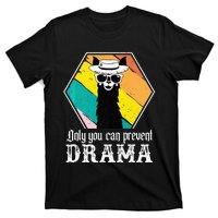 Funny Drama Llama Only You Can Prevent Drama Vintage Llama T-Shirt