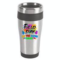 Field Days Let The Games Begin! 16oz Travel Tumbler