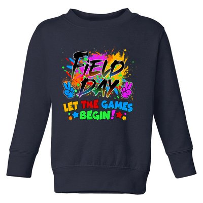 Field Days Let The Games Begin! Toddler Sweatshirt