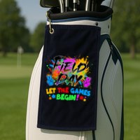 Field Days Let The Games Begin! Golf Towel