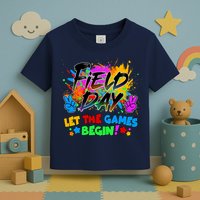 Field Days Let The Games Begin! Toddler T-Shirt
