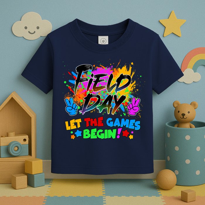 Field Days Let The Games Begin! Toddler T-Shirt