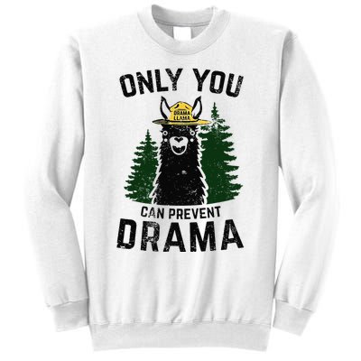 Funny Drama Llama Only You Can Prevent Drama Sarcastic Lover Sweatshirt