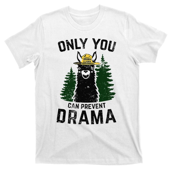 Funny Drama Llama Only You Can Prevent Drama Sarcastic Lover T-Shirt