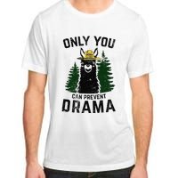 Funny Drama Llama Only You Can Prevent Drama Sarcastic Lover Adult ChromaSoft Performance T-Shirt