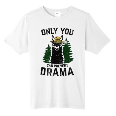 Funny Drama Llama Only You Can Prevent Drama Sarcastic Lover Tall Fusion ChromaSoft Performance T-Shirt