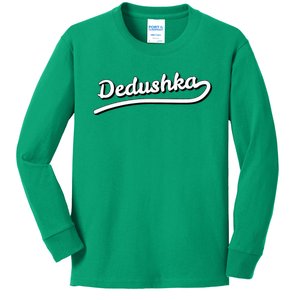 Funny Dedushka Lettering Grandpa Nickname Kids Long Sleeve Shirt