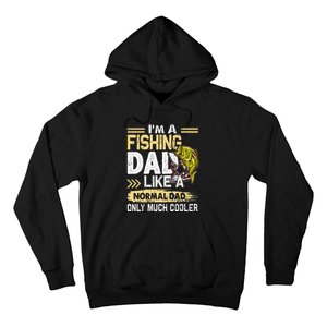 Fishing Dad Like A Normal Dad Only Much Cooler Hoodie