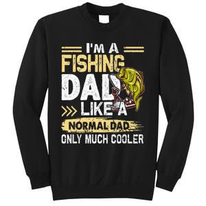 Fishing Dad Like A Normal Dad Only Much Cooler Sweatshirt