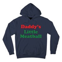 Funny Daddy Little Meatball Hoodie